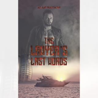 The Lawyer’s Last Words